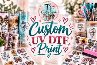 Custom UV DTF Print