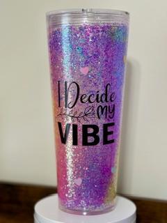 24oz Limited Edition Ombre Glitter with I Decide My Vibe Decal